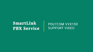 Norvado SmartLink PBX | Polycom VVX150 Support Video