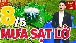 Dự Báo Thời Tiết Hôm Nay 8/5: Bản tin Dự Báo Thời Tiết trong 3 ngày tới mới nhất trên cả nước