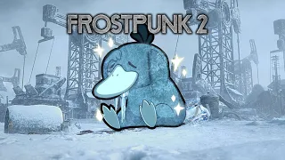 FROSTPUNK 2 Первый взгляд (стрим)