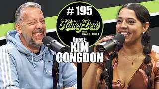 HoneyDew Podcast #195 | Kim Congdon