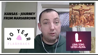 Actor reacts to Kansas: Journey from Mariabronn - timeless classic from 1974 debut!