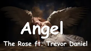 The Rose – Angel (ft. Trevor Daniel) Lyrics 💗♫