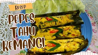 MASAKAN SEDERHANA RASANYA LUAR BIASA ⁉️ RESEP PEPES TAHU KEMANGI ALA DAPUR MAMA SATRIA