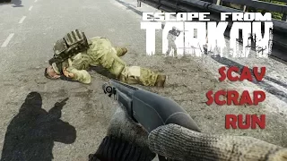 Escape From Tarkov - Alpha: S2 - E26 | Scav Scrap Run