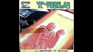 Viajeros en el tiempo~audiolibro de ciencia ficción~George H. White