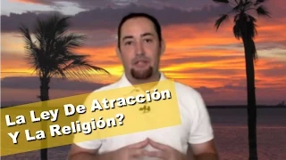 La Ley de Atracción y la Religión Católica