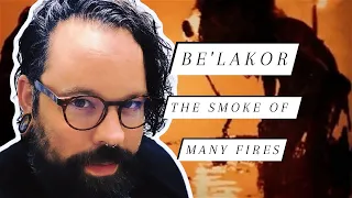 THIS WAS F**KING HEAVY! Ex Metal Elitist Reacts to Be'lakor "The Smoke of Many Fires"