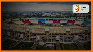 Kasarani Stadium shaping up to standard