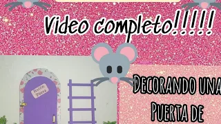 Video completo!!! Como decorar una puerta de Ratón Pérez