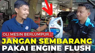 PTT Flushing Oil Kapan waktunya Engine flush mobil