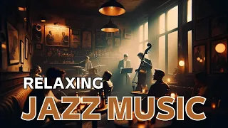 🎺 UNWIND YOUR MIND: 1 HOUR OF RELAXING JAZZ MUSIC TO MELT AWAY STRESS 🎷