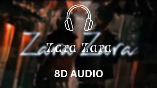 Zara Zara Behekta Hai (8D Audio) | RHTDM