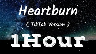 Wafia - Heartburn | [ Lyrics ] | [ 1Hour ] [ Loop ] | [ TikTok Version ] [ Slowed Song ]