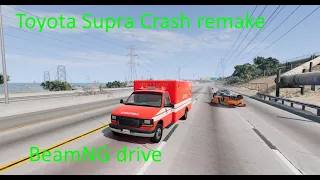 BeamNG drive Toyota Supra Crash remake