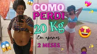 COMO EU EMAGRECI 20KG EM 2 MESES !! / TODAS AS ESTRATÉGIAS QUE USEI / DIETA + DICAS