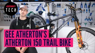 Gee Atherton's Custom Atherton 150 Trail Bike + Exclusive Interview | GMBN Tech Pro Bike Check