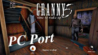 Granny 5 PC Port Version Full Gameplay