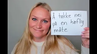 Video 1072 Hvordan takke nei på en høflig måte