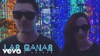 Domino Saints - Las Ganas (Official Lyric Video)