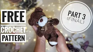 Amigurumi Teddy Bear crochet pattern (Part 3) FINAL. Free easy to follow  amigurumi pattern