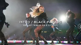 Beyoncé - Intro/Black Parade - The Gift World Tour Concept