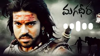 Magadheera Movie BGM( background Music) | | Ram Charan - Chill Musics Creations #bgm #magadheera #u1