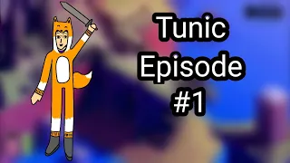 Tunic Episode #1 - This Is the Cutest Game!