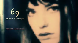 Renegade Soundmachine - 69 année érotique