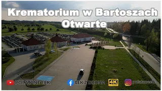 Krematorium w Bartoszach Otwarte