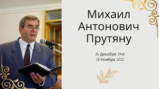 Михаил Антонович Прутяну. 26 Декабря 1948 - 18 Ноября 2022. Предпохоронное служение.