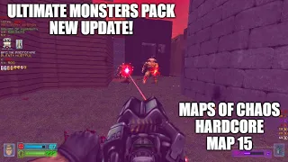 PROJECT-BRUTALITY: Ultimate Monsters Pack UPDATE! Maps of Chaos MAP 15