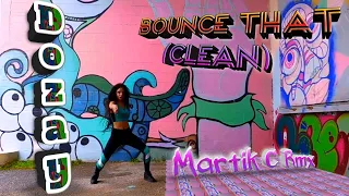 [Eurodance] Dozay - Bounce That (Clean) (Martik C Rmx)