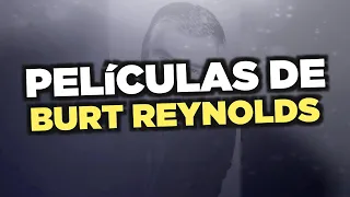 Las mejores películas de Burt Reynolds