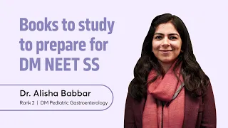 Books to study to prepare for DM NEET SS| Dr. Alisha Babbar | Rank 2 | DM Pediatric Gastroenterology