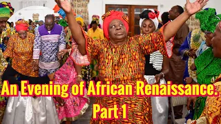 An Evening of African Renaissance:Teacher Ingrid Daniel, Grand Prince Jesse and Company 2024. Part 1
