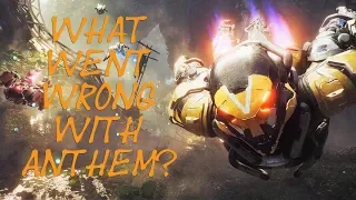 What Went Wrong with Anthem?