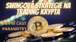 Swingová strategie pro trading krypta - 1.díl
