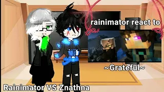 Rainimator react to? "Grateful" |Rain VS Znat| •Gacha Club•