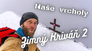 Vysoké Tatry - Zimný výstup na Kriváň, druhý pokus.