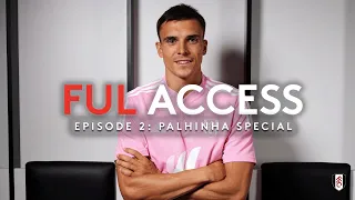 FUL ACCESS 2 | PALHINHA SPECIAL