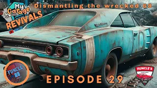 My Garage Revivals - Episode 29 - Dismantling the wrecked 68