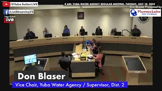 NOW: 9 AM—Yuba Water Agency Regular Meeting, Tuesday, July 18, 2023