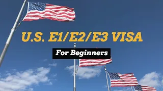 How To Get the E1/E2 and E3 US Visa (For Beginners)