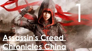 Assassin's Creed Chronicles China КИТАЙ Прохождение на русском Часть 1 Побег (60fps)