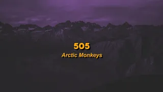 505 - arctic monkeys (sped up) lyrics