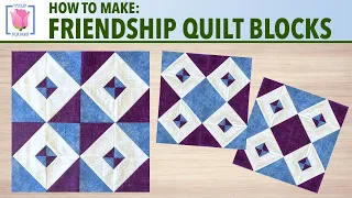 How to Make a Friendship Square Quilt Block ✿ Easy Quilting Sewing Tutorial ✿ Free PDF Cutting Guide