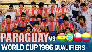 PARAGUAY World Cup 1986 Qualification All Matches Highlights  | Road to Mexico