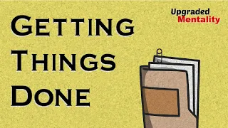 Getting Things Done by David Allen – Animated Book Summary