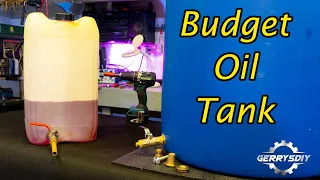 Make a Budget Oil Tank