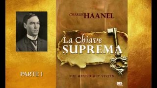 🔑✨ "La Chiave Suprema" - Il Potere del Pensiero - Audiolibro (PARTE 1)